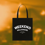 Weekend Millionaire Tote Bag